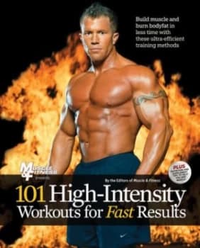 Image of 101 High-Intensity Workouts for Fast Results by Muscle and Fitness Paperback