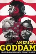 Image of america goddam violence Black women and the struggle for justice