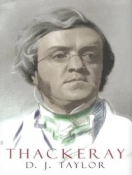 Image of Thackeray by D.J. Taylor Hardback