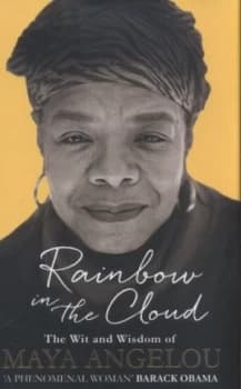 Image of Rainbow in the Cloud by Maya Angelou Hardback