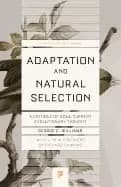 Image of adaptation and natural selection a critique of some current evolutionary th