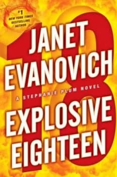 Image of Explosive Eighteen by Janet Evanovich Hardback