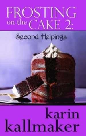 Image of Frosting on the cake 2 by Karin Kallmaker