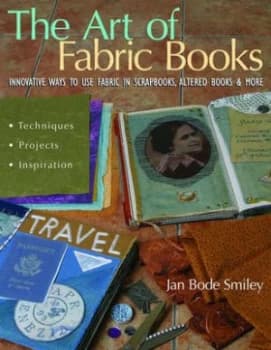 Image of The Art of Fabric Books by Jan Bode Smiley Book