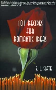 Image of 101 Recipes for Romantic Ideas by S. L Slate Paperback