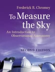 Image of To Measure the Sky : An Introduction to Observational Astronomy