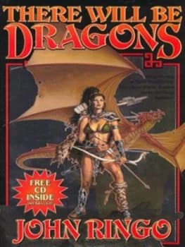 Image of There Will Be Dragons by John Ringo Book