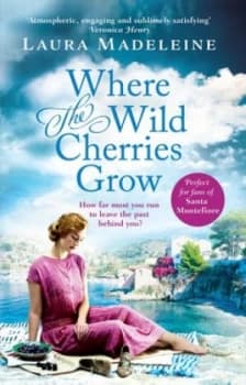 Image of Where the Wild Cherries Grow by Laura Madeleine Paperback