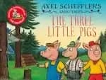 Image of Axel Scheffler's Fairy Tales: The Three Little Pigs and the Big Bad Wolf
