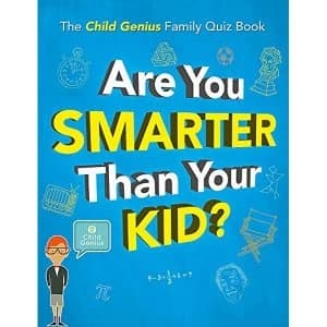Image of Are You Smarter Than Your Kid? The Child Genius Family Quiz Book Hardback 2018