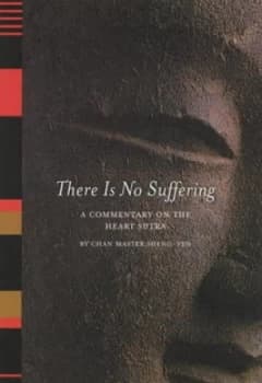 Image of There Is No Suffering by Chan Master Sheng Yen Paperback
