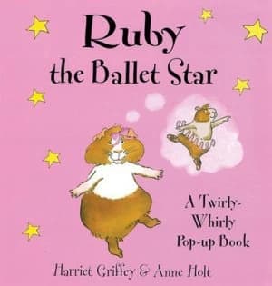 Image of Ruby the Ballet Star by Harriet Griffey Hardback