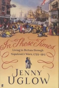 Image of In These Times by Jenny Uglow Hardback