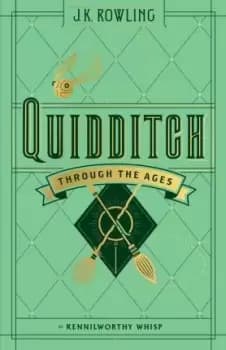 Image of Quidditch Through the Ages by Kennilworthy Whisp