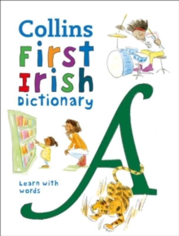 Image of First Irish Dictionary : 500 First Words for Ages 5+ Paperback / softback