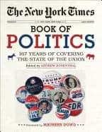 Image of new york times book of politics 167 years of covering the state of the unio