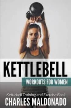 Image of Kettlebell Workouts For Her by Charles Maldonado Paperback
