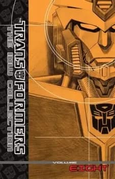 Image of Transformers Volume 8 by Dan Abnett
