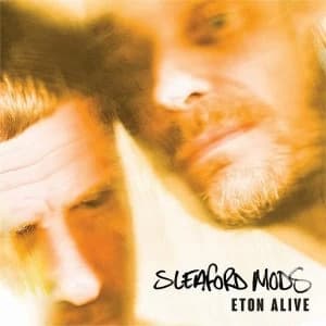 Image of Sleaford Mods - Eton Alive Vinyl