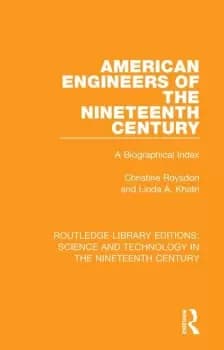Image of American Engineers of the Nineteenth CenturyA Biographical Index