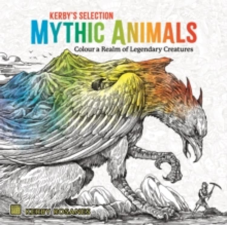 Image of Mythic Animals : Colour a Realm of Legendary Creatures Paperback / softback