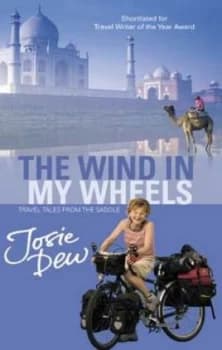 Image of The Wind in My Wheels by Josie Dew Paperback