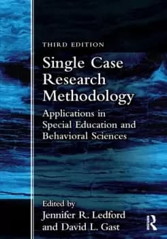 Image of Single Case Research MethodologyApplications in Special Education and Behavioral Sciences