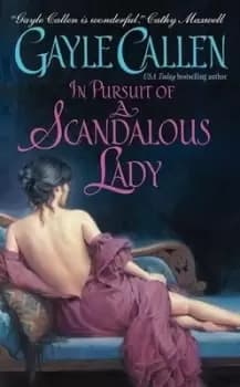 Image of In pursuit of a scandalous lady by Gayle Callen