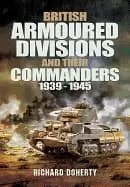 Image of british armoured divisions and their commanders 1939 1945