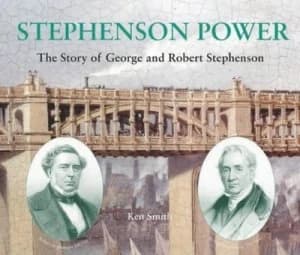 Image of Stephenson Power by Ken Smith and Newcastle Libraries and Information Service Paperback