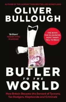 Image of Butler to the World by Oliver Bullough