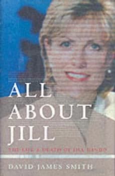 Image of All about Jill by David James Smith Hardback