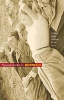 Image of Wartime Kiss by Alexander Nemerov Hardback
