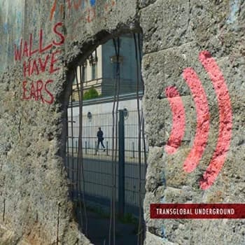 Image of Transglobal Underground - WALLS HAVE EARS Vinyl