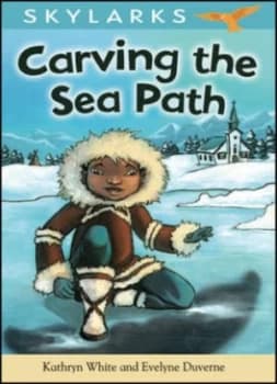 Image of Carving the Sea Path by Kathryn White and Evelyne Duverne Hardback
