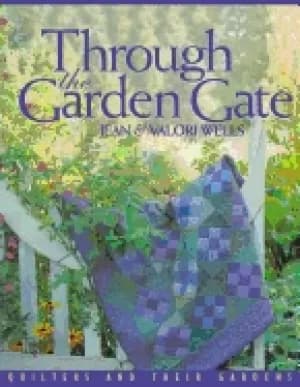 Image of through the garden gate quilters and their gardens