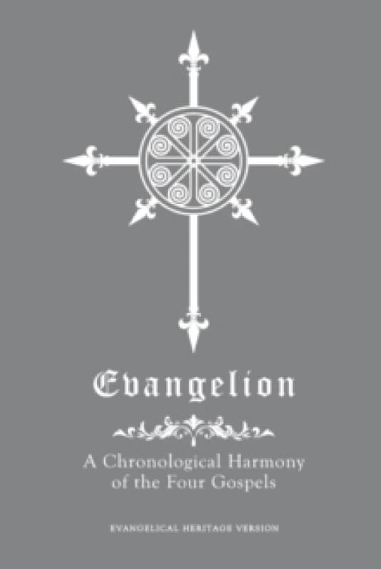 Image of Evangelion : A Chronological Harmony of the Four Gospels Paperback / softback