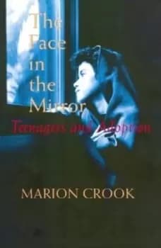 Image of The Face in the Mirror - Marion Crook - Paperback - Used