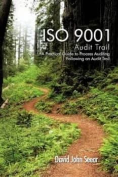 Image of Iso 9001 Audit Trail by David John Seear Book
