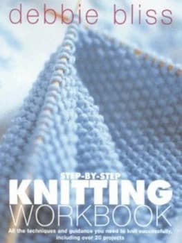 Image of Step-by-Step Knitting Workbook by D Bliss Paperback