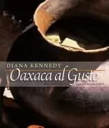 Image of oaxaca al gusto an infinite gastronomy