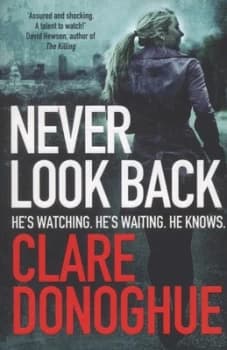Image of Never Look Back by Clare Donoghue Paperback