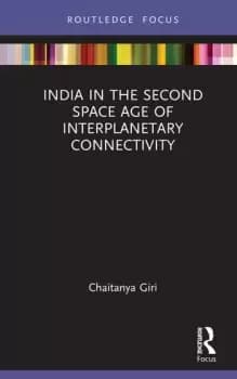 Image of India in the Second Space Age of Interplanetary Connectivity