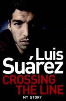 Image of Crossing the Line by Luis Suarez Paperback