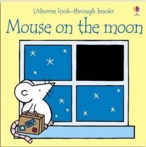 Image of Mouse on the Moon by Anna Milbourne and Rachel Wells Hardback