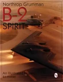 Image of Northr Grumman B-2 Spirit: An Illustrated History