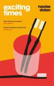Image of Exciting Times : Longlisted for the Womens Prize for Fiction 2021