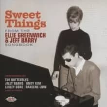 Image of Sweet Things: From the Ellie Greenwich & Jeff Barry Songbook