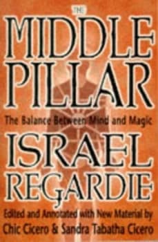 Image of The middle pillar by Israel Regardie|Chic Cicero|Sandra Tabatha Cicero