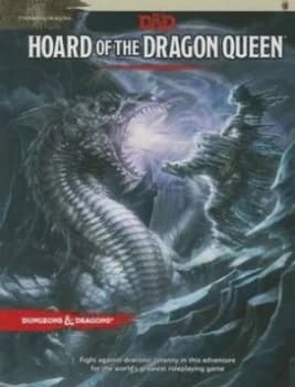 Image of Hoard of the Dragon Queen by Wolfgang Baur Hardback